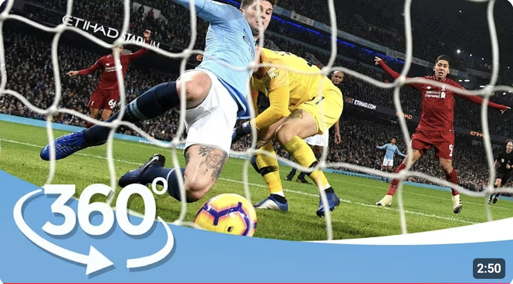 IMMERSIVE VR EXPERIENCE | Man City 2-1 Liverpool